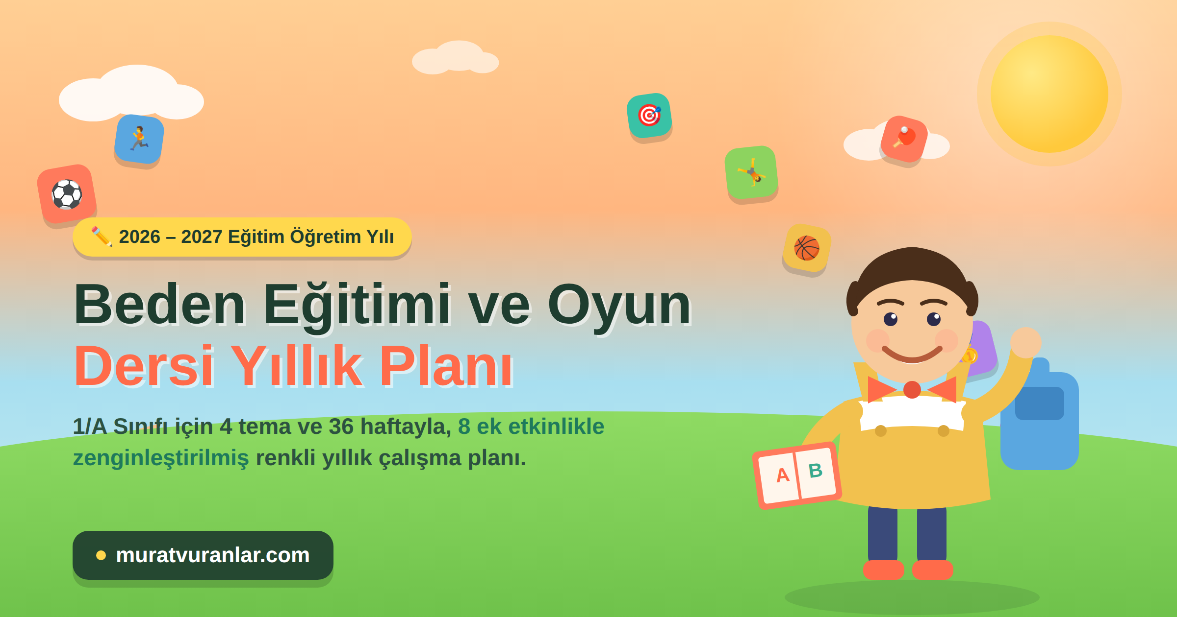 1. Sınıf Beden Eğitimi ve Oyun Dersi Yıllık Planı 2026-2027