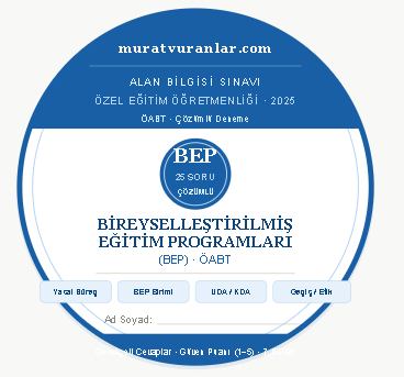 BEP Konusunda Soru Kaçırmaya Son! 25 Soruda Tüm BEP Süreci muratvuranlar.com'da!