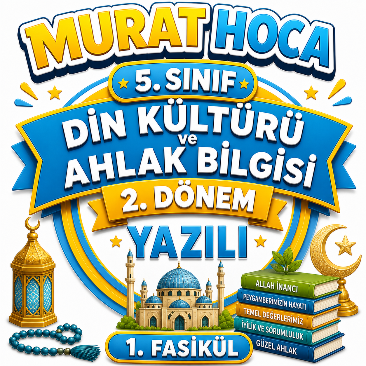 "5. Sınıf Din Kültürü ve Ahlak Bilgisi 2. Dönem Genel Değerlendirme Sınavı"