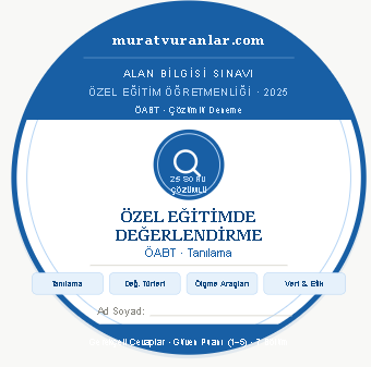 Özel Eğitim ÖABT: Özel Eğitimde Değerlendirme ve Tanılama Rehberi