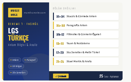 LGS Türkçe: 25 Gerekçeli Soru ile Tam Kapsamlı Müfredat Analizi