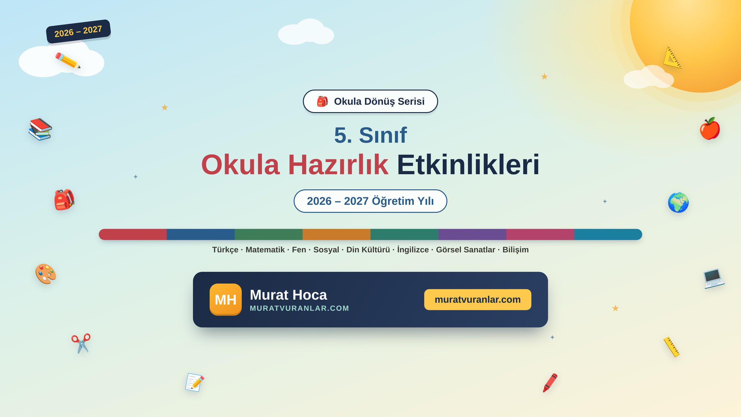 5. Sınıf Okula Hazırlık Etkinlikleri (2026-2027) | Murat Hoca