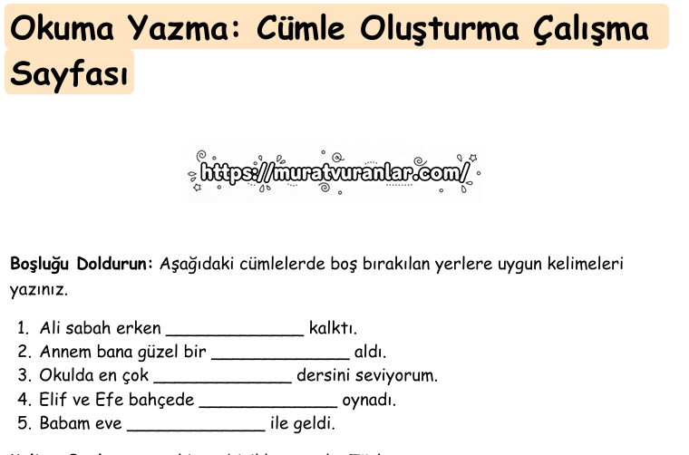 OKUMA YAZMA CÜMLE OLUŞTURMA ETKİNLİKLERİ