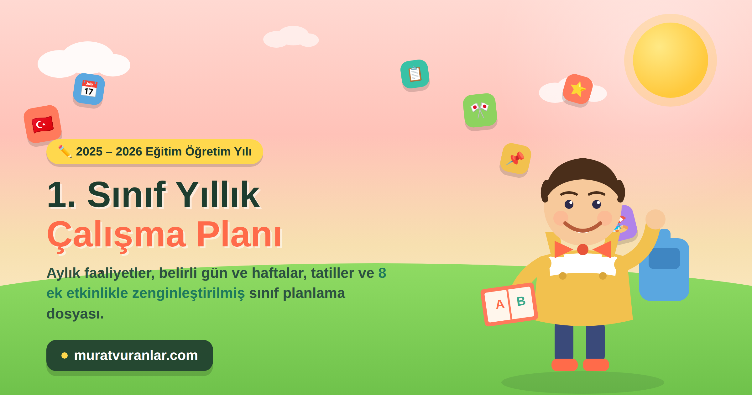 1. Sınıf Yıllık Çalışma Planı 2025-2026 | Aylık Faaliyet ve Takvim