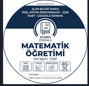 Özel Eğitim ÖABT Matematik Öğretimi: Gerekçeli Soru Bankası ve Strateji Rehberi