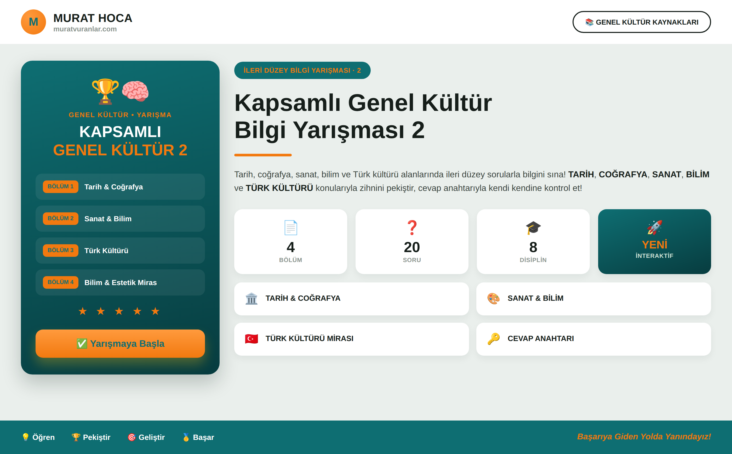 Kapsamlı Genel Kültür Bilgi Yarışması 2 - Murat Hoca