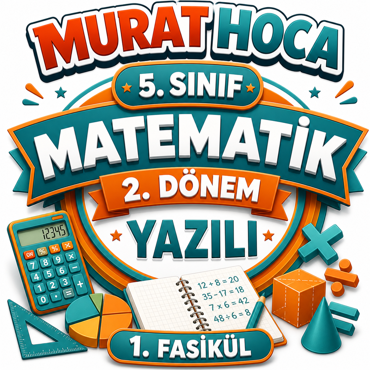 5. Sınıf Matematik 2. Dönem Genel Değerlendirme Sınavı ve Ayrıntılı Çözüm Anahtarı