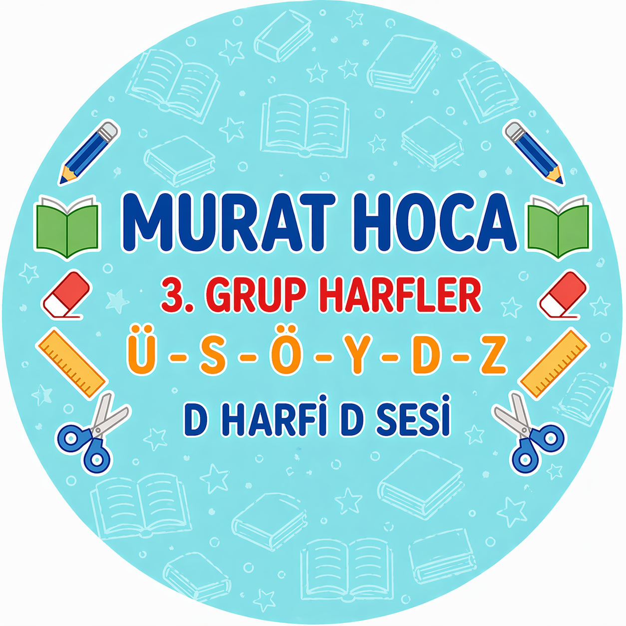 1. Sınıf Türkçe  D Sesi Okuma Yazma Fasikülü